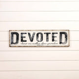Devoted Metal Sign