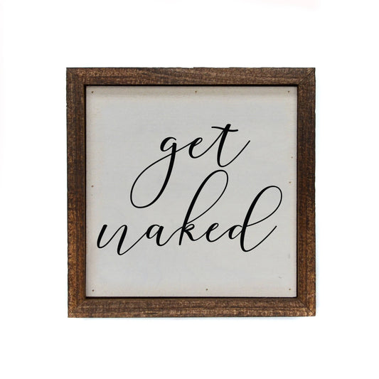 Get Naked Bathroom Accessory Wall Sign