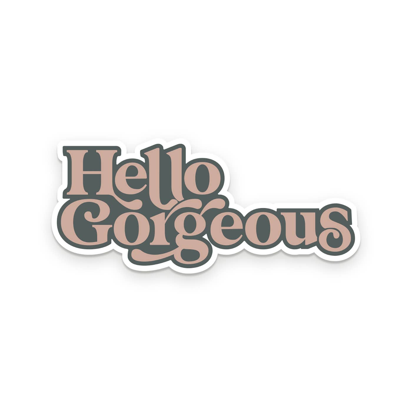 Hello Gorgeous Sticker