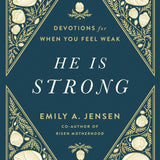 He is Strong Devotional