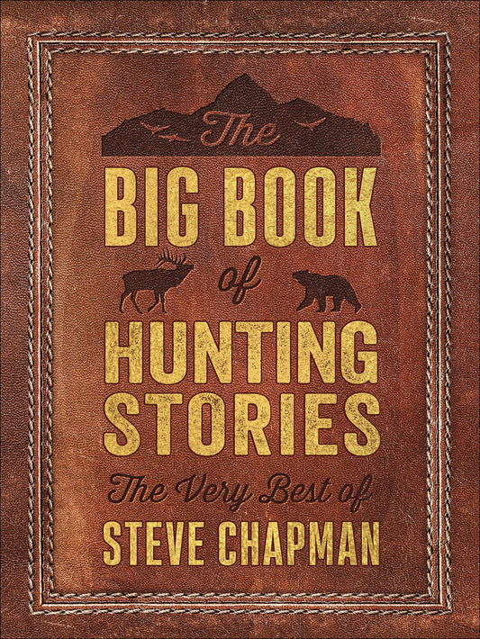The Big Book of Hunting Stories, Book - Great Outdoors