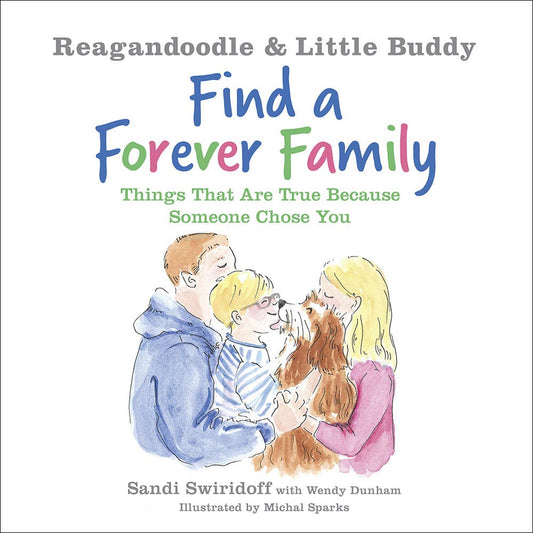 Reagandoodle and Little Buddy Find a Forever Family, Book