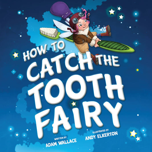 How to Catch the Tooth Fairy (HC) Book