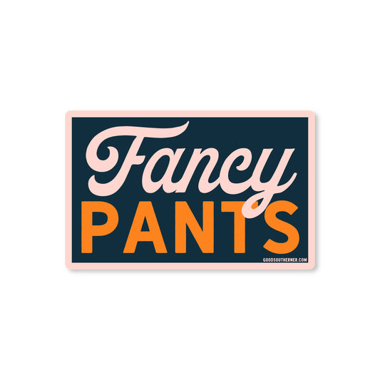 Fancy Pants Sticker
