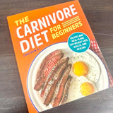The Carnivore Diet for Beginners