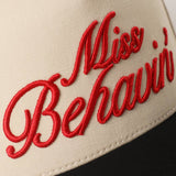 Miss Behavin' Embroidered Trucker Hat