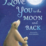 I Love You To The Moon and Back