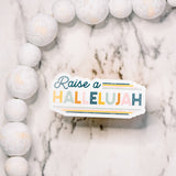 Raise A Hallelujah Clear Sticker