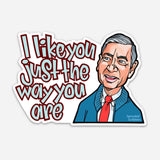 Fred Rogers Sticker | I Like You | Waterproof Vinyl Decal