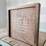 The Best Things in Life Sign