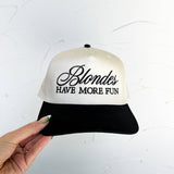 Blondes Have More Fun Hat