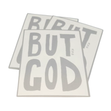 But God Sticker