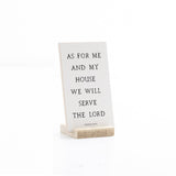 As For Me And My House Sign with Stand