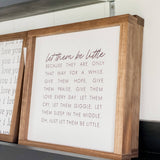 Let Them Be Little Sign