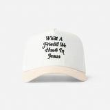 What a Friend in Jesus Trucker Hat