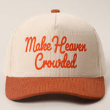 MAKE HEAVEN CROWDED Heat Press Corduroy Trucker Hat: Brown & Pink