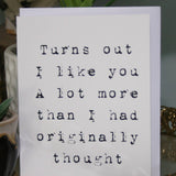 Like you More Greeting Card