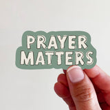 Prayer Matters Vinyl Laptop Bottle Sticker