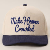 MAKE HEAVEN CROWDED Heat Press Corduroy Trucker Hat: Brown & Pink