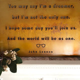 You May Say I'm a Dreamer - John Lennon Art