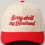 Sorry About My Husband Hat