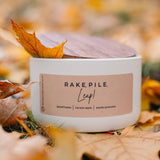 Rake, Pile, Leap | 10 oz Statement Candle
