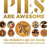 Pies are Awesome Cookbook