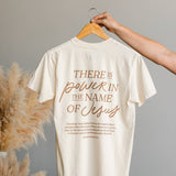 Power in the Name of Jesus Tee
