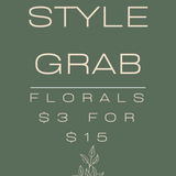 [Style Grab] Florals- 3 for $15