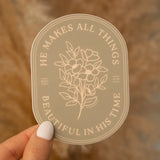 He Makes All Things Beautiful Floral Sticker