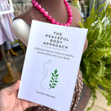 The Peaceful Body Approach
