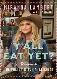 Y'all Eat Yet? Cookbook