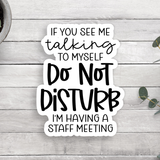 Do Not Disturb Vinyl Sticker