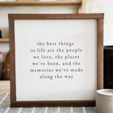 The Best Things in Life Sign