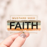 Mustard Seed Faith Clear Sticker