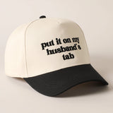 Put it on My Husband's Tab Hat | Black