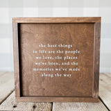 The Best Things in Life Sign