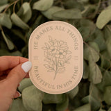 He Makes All Things Beautiful Floral Sticker