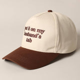 Put it on My Husband's Tab Hat