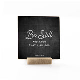 Psalm | Be Still Sign with Stand