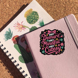 Very Demure Very Mindful Very Cutesy Sticker