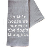 We Narrate The Dog's Thoughts Dog