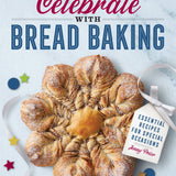 Celebrate with Bread Baking