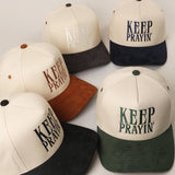 Keep Prayin' Two-toned Suede Canvas Trucker Hat