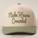 MAKE HEAVEN CROWDED Heat Press Corduroy Trucker Hat: Brown & Pink