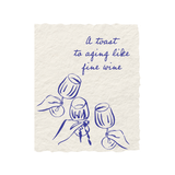 Toasting To A Fine Wine Birthday Greeting Card