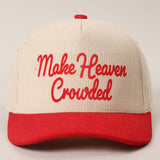 MAKE HEAVEN CROWDED Heat Press Corduroy Trucker Hat: Brown & Pink