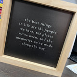 The Best Things in Life Sign