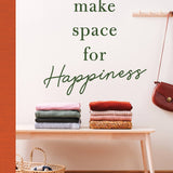 Make Space for Happiness (TP) Book