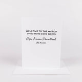 Parenthood - Welcome Baby Greeting Card